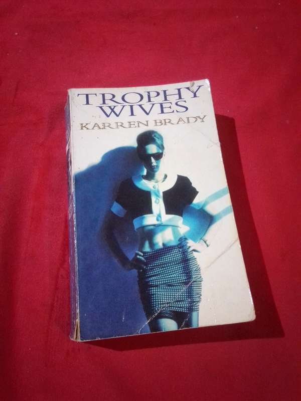 Trophy Wives - Karren Brady 1998 Paperback