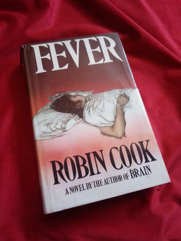 FEVER - Robin Cook 1982 Hardcover