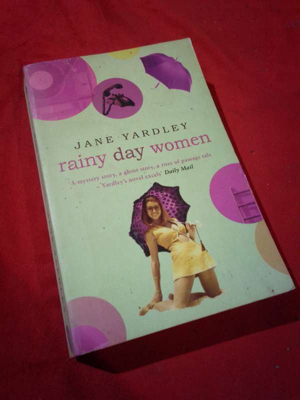 Rainy day women - Jane Yardley 2005 Softcover