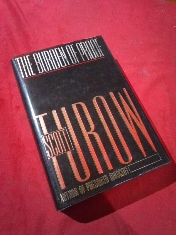 The Burdon Of Proof - Scott Turow 1990 Hardcover