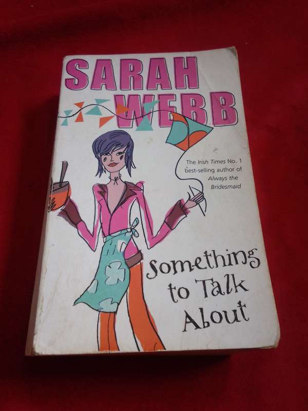 Something to Talk about - Sarah Webb 2003 Paperback