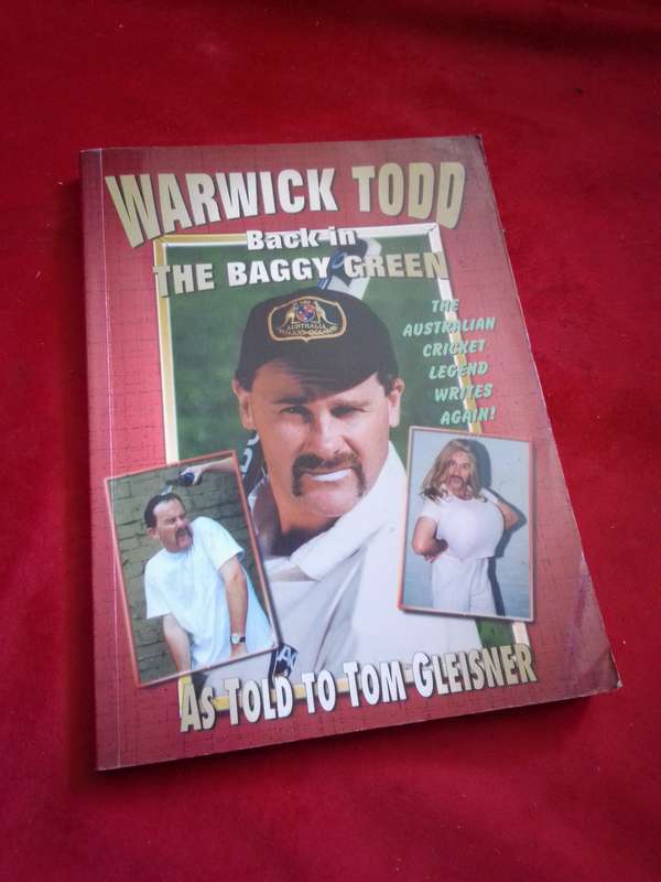 Warwick Todd - Back in the Baggy Green 2001 Softcover