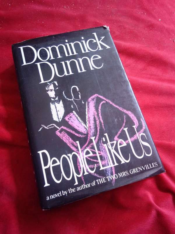 People Like Us - Dominick Dunne 1988 First Edition Hardcover