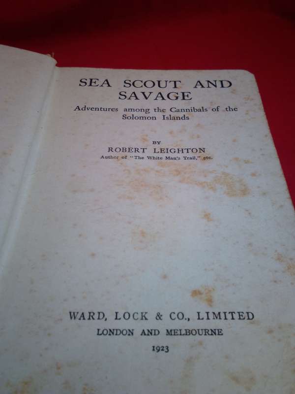 Circa 1923 Sea Scout And Savage Clothcover - Robert Leighton