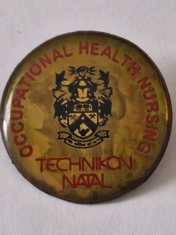 Vintage Occupational health Nursing Technikon Natal badge