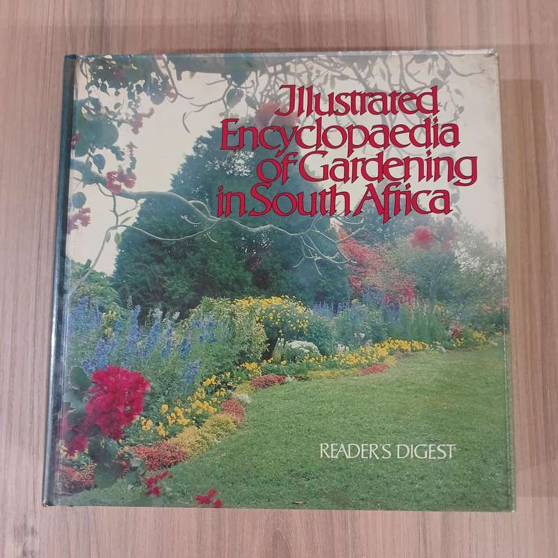 Illustrated Encyclopaedia of Gardening in South Africa