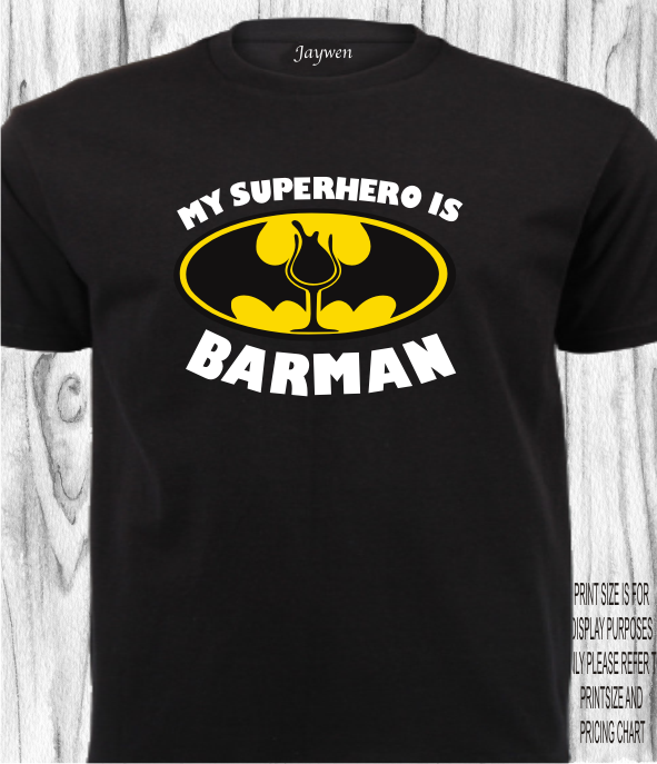 FUNNY SHIRT_MY SUPERHERO IS BARMAN