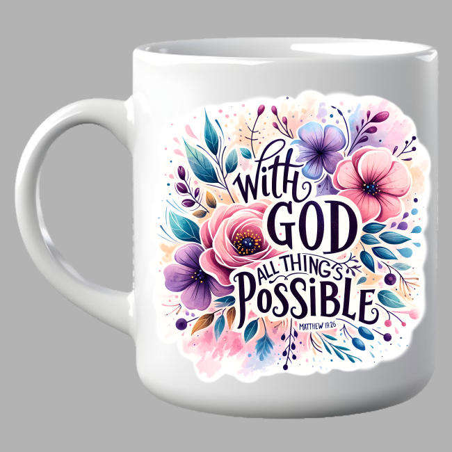 Christian Coffee Mug - All Things Are Possible With God