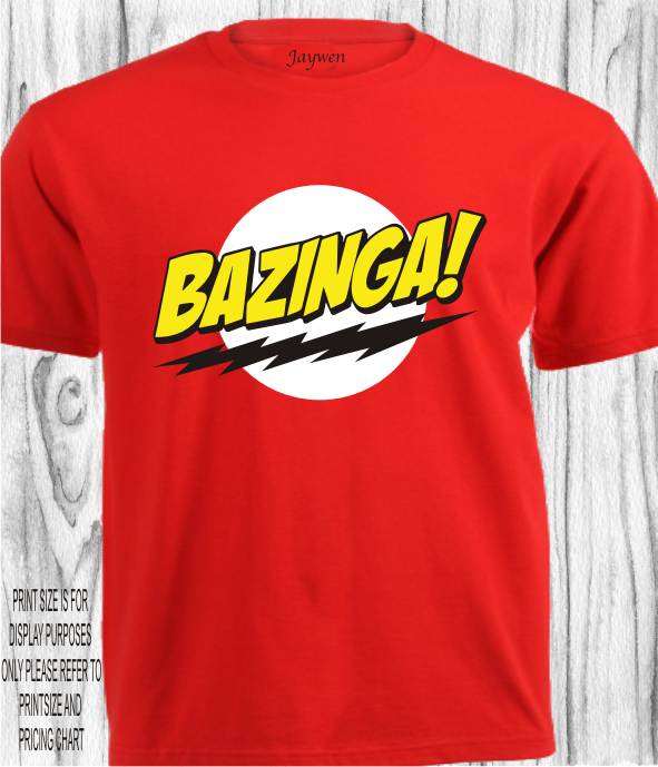 FUNNY SHIRT_B.B.T. BAZINGA