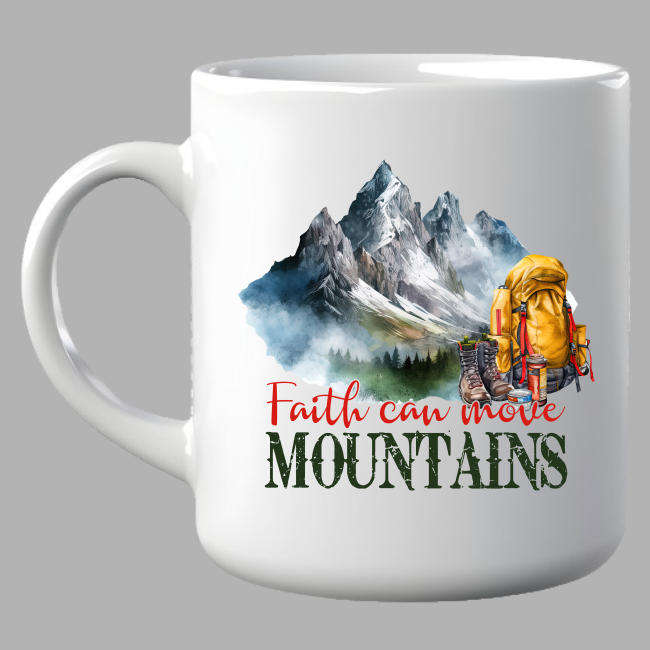 Christian Coffee Mug - Faith Can Move Mountains