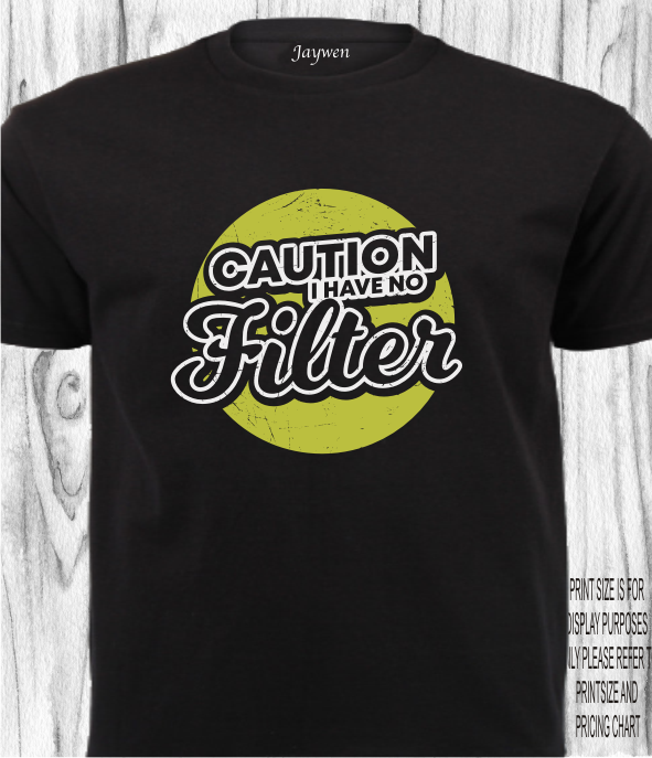 FUNNY SHIRT_NO FILTER