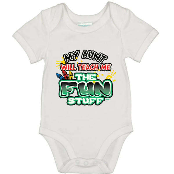 BABY GROW_AUNT WILL TEACH ME THE FUN STUFF