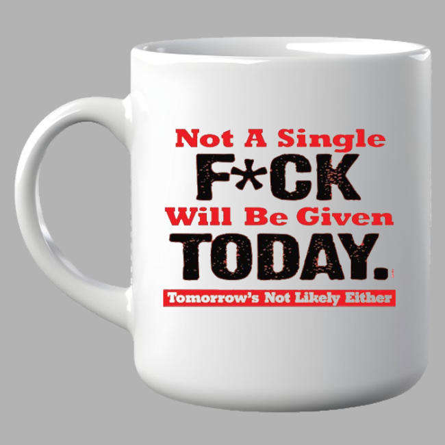 Coffee Mug - Not A Single