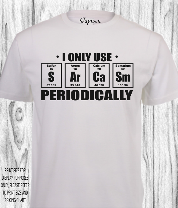 FUNNY SHIRT_PERIODICALLY SARCASTIC