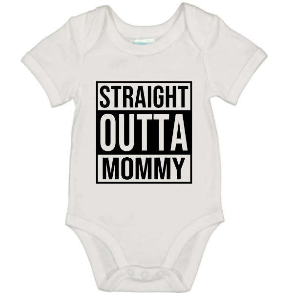BABY GROW_STRAIGHT OUTTA MOMMY