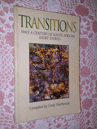 Transitions Half a Century of South African Short Stories