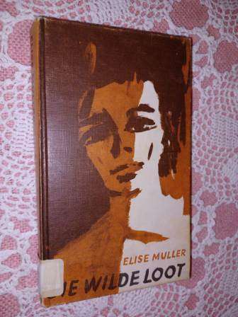Die Wilde Loot  Elise Muller
