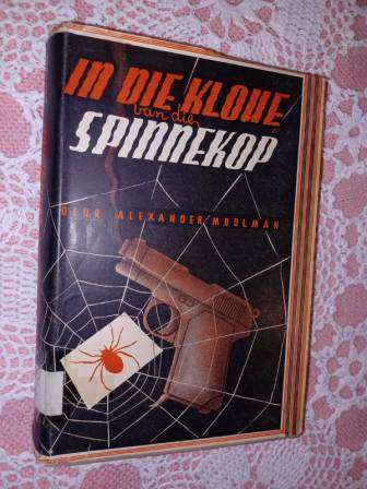 In Die Kloue van die Spinnekop  Alexander Moolman
