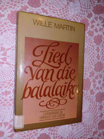 Lied van die Balalaika  Wille Martin