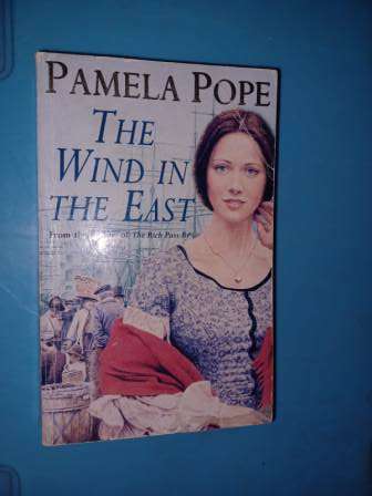 The Wind in the East  Pamela Pope