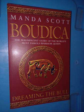 Boudica  Dreaming the Bull Manda Scott