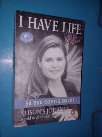 I Have Life Alison's Journey