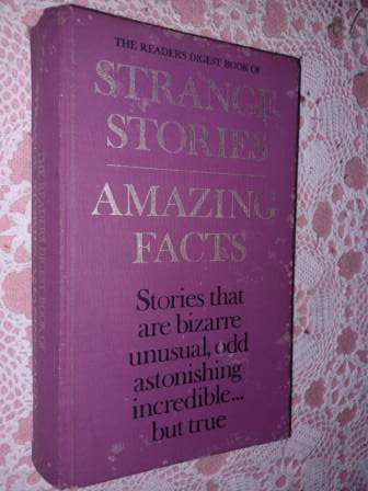 Strange Stories / Amazing Facts   Readers Digest