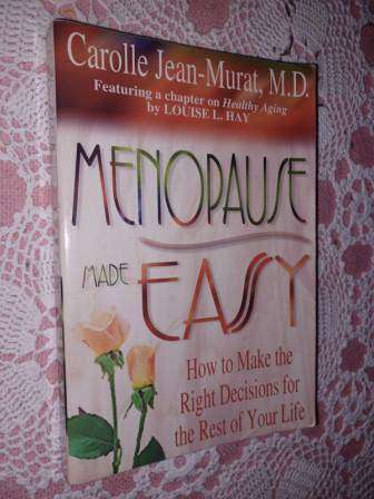 Menopause Made Easy    Carolle Jean-Murat M D