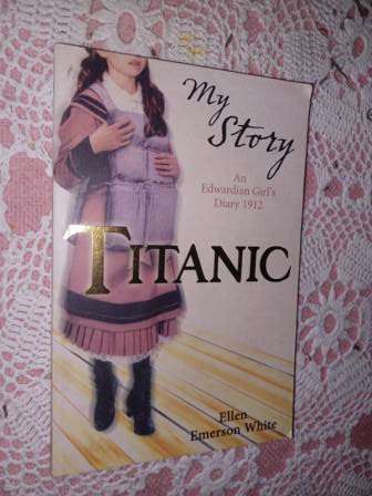 My Story An edwardian Girls Diary 1912 Titanic  EE White