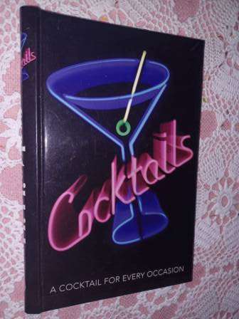 Cocktails  A cocktail for every occasion