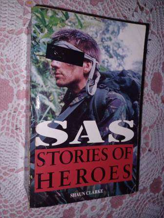 SAS Stories of Heroes Shaun Clarke