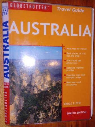 Australia A Globetrotter Travel Guide  Bruce Elder