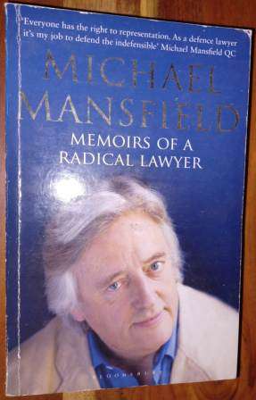 Michael Mansfield Memoirs of a Radical Lawyer