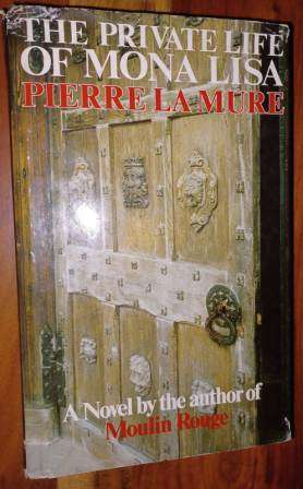 The Private Life of Mona Lisa Pierre La Mure