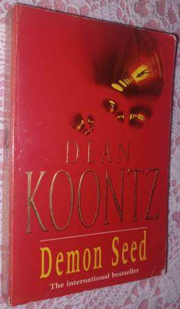 Demon Seed  Dean Koontz
