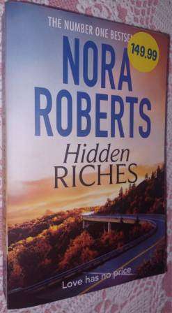 Hidden Riches  Nora Roberts