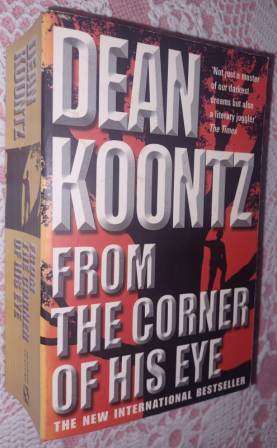 From the Corner of his Eye    Dean Koontz