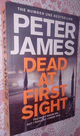 Dead at First Sight  Peter James