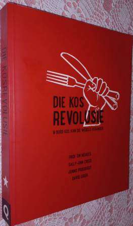 Die Kos Revolusie Prof T Noakes ,SA Creed,J Proudfoot,D Grier