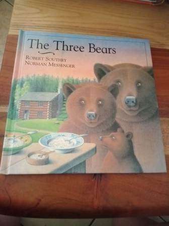 The Three Bears  R Southey & N Messenger