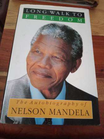 Long Walk To Freedom The Autobiography of Nelson Mandela