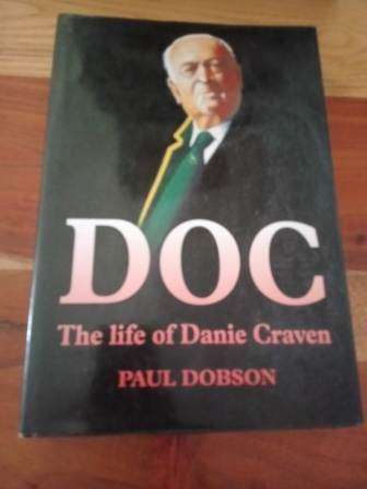 Doc The Life of Danie Craven  Paul Dobson