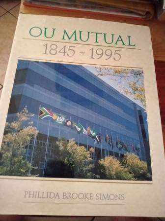 Ou Mutual  1845 - 1995  Phillida B Simons