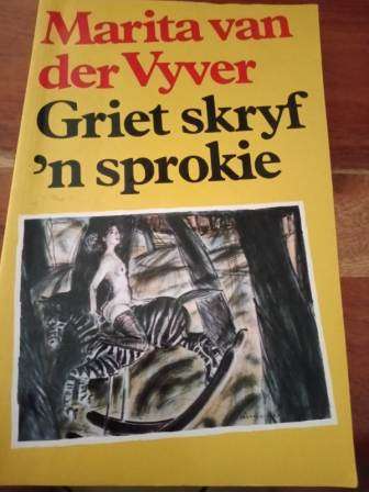 Griet Skryf n Sprokie  Marita van der Vyver