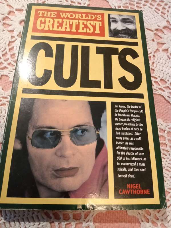 The World's Greatest Cults Nigel Cawthorne