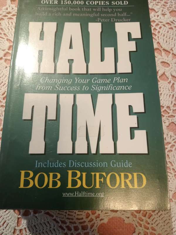 Half Time Bob Buford