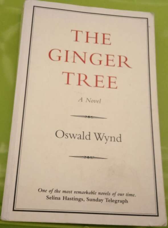 The Ginger Tree  Oswald Wynd