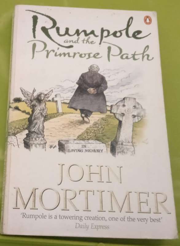 Rumpole & the Primrose Path  John Mortimer