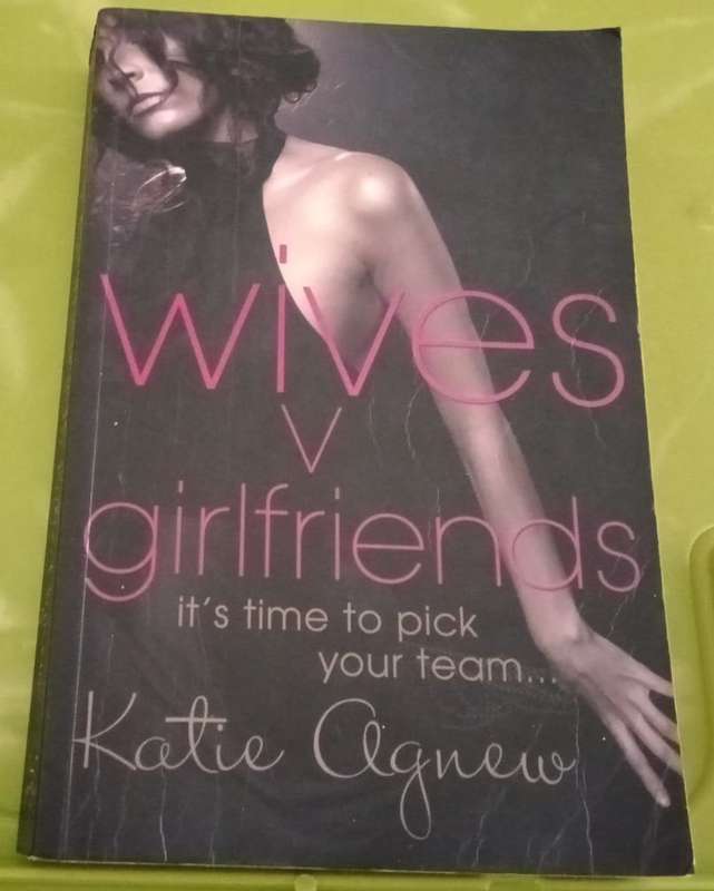 Wives V Girlfriends    Katie Agnew
