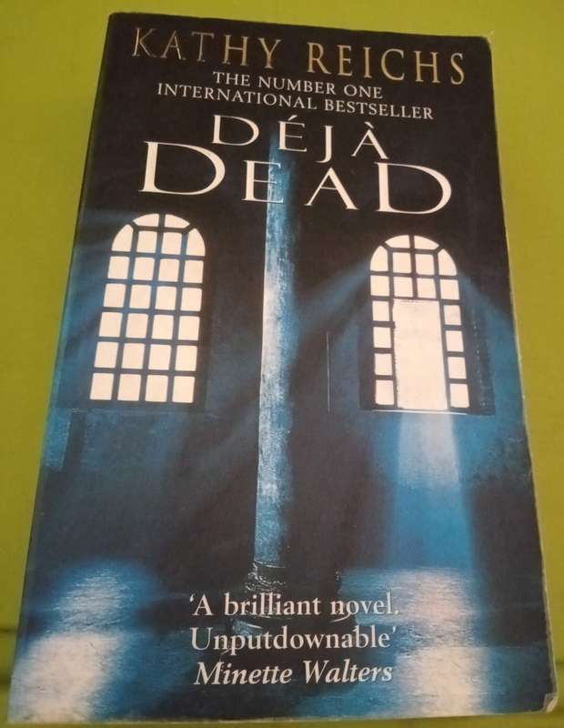 Deja Dead  Kathy Reichs